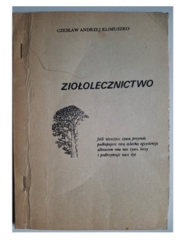 ZIOŁOLECZNICTWO CZESŁAW ANDRZEJ KLIMUSZKO