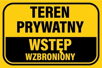 TABLICZKA TEREN PRYWATNY WSTĘP WZBRONIONY pcv20X30