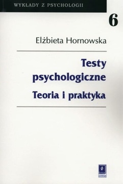 Testy Psychologiczne Teoria I Praktyka