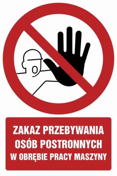 Znak PCV Zakaz przebywania osób 20x30