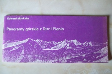 PANORAMY GÓRSKIE Z TATR I PIENIN MOSKAŁA