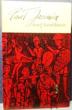 Trzej kronikarze, Paweł Jasienica [PIW 1964]