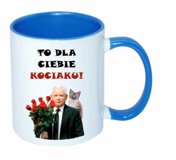 KUBEK PREZES PIS TO DLA CIEBIE KOCIAKU ŚMIESZNY