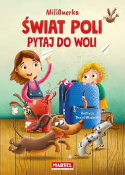 ŚWIAT POLI PYTAJ DO WOLI Mili0nerka Irena Mąsior