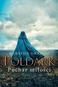 WINSTON GRAHAM - POLDARK TOM 10 - PUCHAR MIŁOŚCI