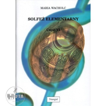 Solfeż elementarny 6 - Maria WACHOLC