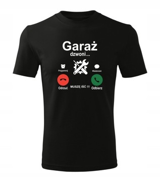 Koszulka T-shirt GARAŻ DZWONI...mechanik prezent