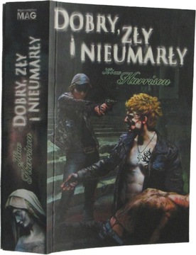 Dobry zły i nieumarły Kim Harrison