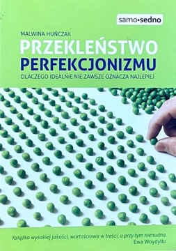 Przekleństwo perfekcjonizmu Malwina Huńczak