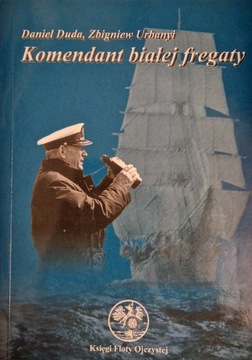 Komendant białej fregaty Daniel Duda, Z. Urbanyi