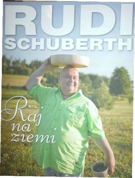 Raj na ziemi - Rudi Schuberth