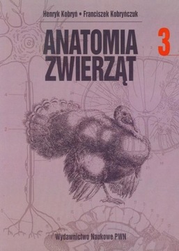 ANATOMIA ZWIERZĄT TOM 3