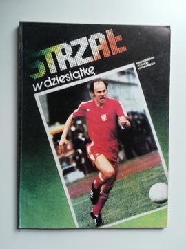 Strzał w dziesiątkę Lubański Górski Boniek