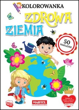 KOLOROWANKA ZDROWA ZIEMIA Z NAKLEJKAMI A4