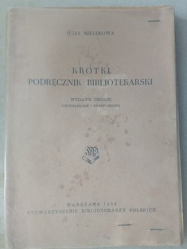 Krótki podręcznik bibliotekarski - Julia Millerowa