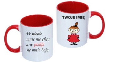 KUBEK MAŁA MI W NIEBIE MNIE NIE CHCĄ A W PIEKLE SIĘ MNIE BOJĄ + IMIĘ