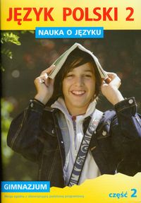 Nauka o języku 2 Język polski Część 2
