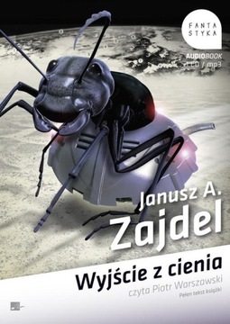 Wyjście z cienia Janusz A. Zajdel NOWA AUDIOBOOK