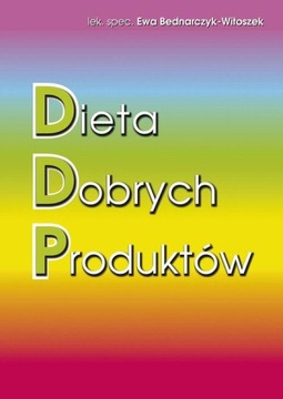 DIETA DOBRYCH PRODUKTÓW BEDNARCZYK