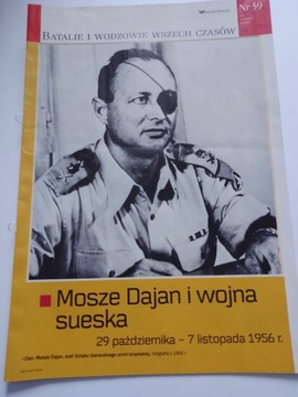 Mosze Dajan i wojna sueska paź-lis 1956 Batalie i Wodzowie Wszech Czasów 59