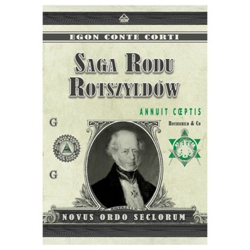 SAGA RODU ROTSZYLDÓW E.C. Conte Corti ROLA RODZINY ROTHSCHILD w XIX wieku
