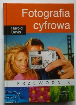 FOTOGRAFIA CYFROWA - HAROLD DAVIS