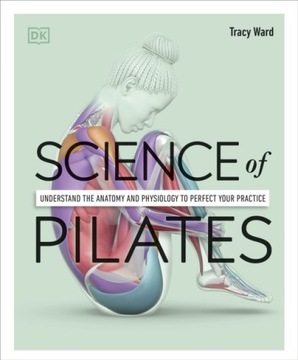 Science of Pilates TRACY WARD