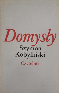 Szymon Kobyliński Domysły