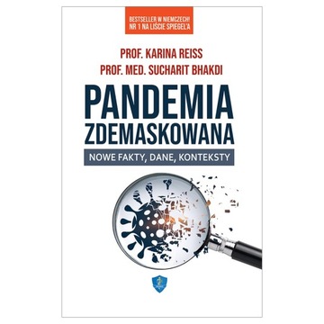 Pandemia zdemaskowana - prof. Karina Reiss, prof.