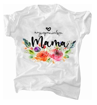 PREZENT NA DZIEŃ MAMY T-shirt KOSZULKA DLA MAMY Najwspanialsza Mama L