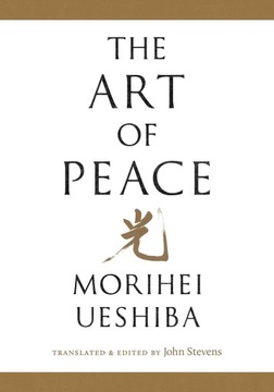 ART OF PEACE - Morihei Ueshiba (KSIĄŻKA)