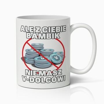 KUBEK FORTNITE ALE Z CIEBIE BAMBIK DLA GRACZA PREZENT RÓŻNE WZORY 330 ML