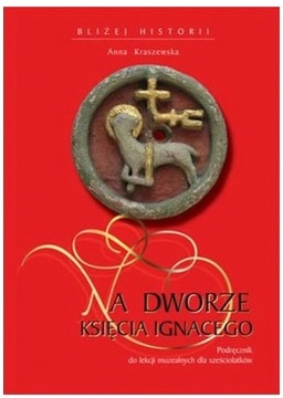 *BLOX* Na dworze Księcia Ignacego -Anna Kraszewska