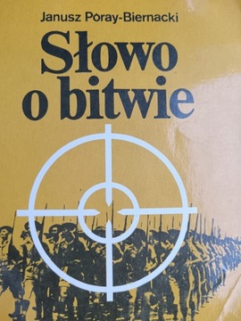 SŁOWO O BITWIE PORAY BIERNACKI