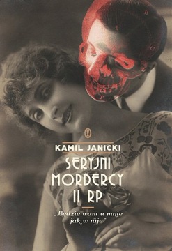 SERYJNI MORDERCY II RP Kamil Janicki