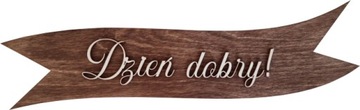 WSTĘGA DZIEŃ DOBRY DREWNIANA NAPIS 30 cm