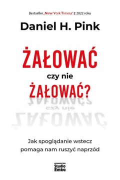 ŻAŁOWAĆ CZY NIE ŻAŁOWAĆ?, PINK DANIEL H.