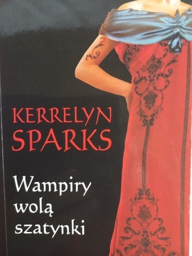 Wampiry wolą szatynki (Kerrelyn Sparks)