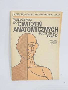 Wskazówki do ćwiczeń anatomicznych na osobniku żywym