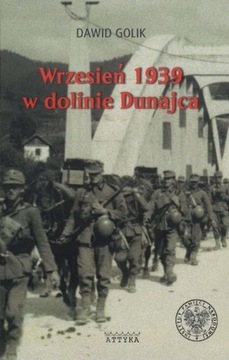 Wrzesień 1939 w dolinie Dunajca Bój graniczny