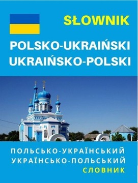 SŁOWNIK UKRAIŃSKO-POLSKI POLSKO-UKRAIŃSKI 14 TYŚ