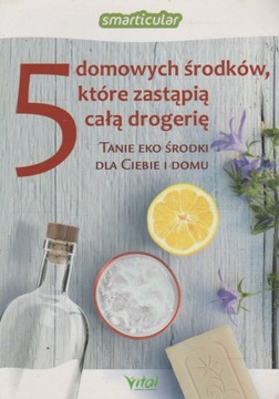 5 DOMOWYCH ŚRODKÓW KTÓRE ZASTĄPIĄ CAŁĄ DROGERIĘ
