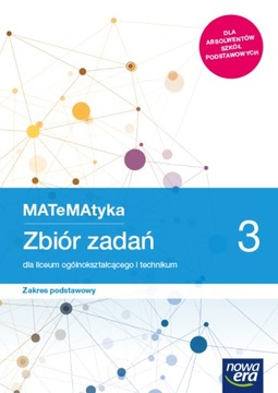 Matematyka 3. Zbiór zadań Zakres podstawowy