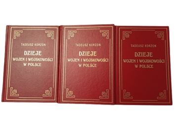 Dzieje wojen wojskowości w Polsce Korzon kpl wys 0