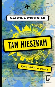 TAM MIESZKAM MALWINA WROTNIAK EBOOK