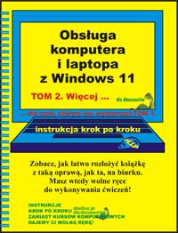 Obsługa komputera i laptopa z Windows 11 - TOM 2