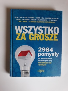 Wszystko za grosze 2984 pomysły
