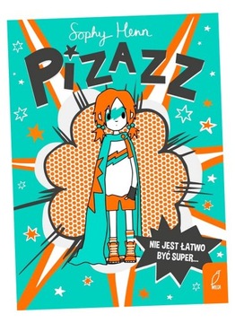 PIZAZZ T.1 SOPHY HENN