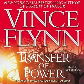 Transfer of Power - Flynn, Vince AUDIOBOOK