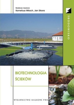 BIOTECHNOLOGIA ŚCIEKÓW